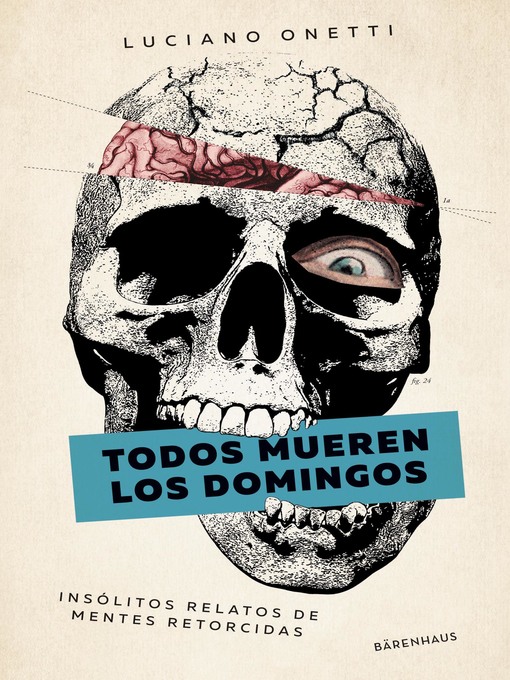 Title details for Todos mueren los domingos by Luciano Onetti - Wait list
